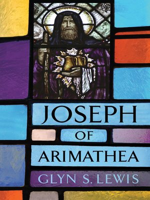 cover image of Joseph of Arimathea